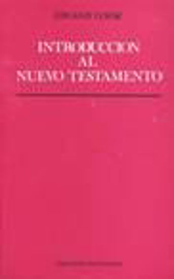 Foto de INTRODUCCION AL NUEVO TESTAMENTO (CRISTIANDAD) #34