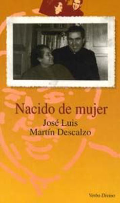 Foto de NACIDO DE MUJER #9