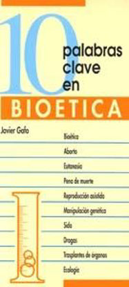 Foto de 10 PALABRAS CLAVE EN BIOETICA #4