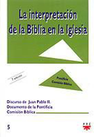 Foto de INTERPRETACION DE LA BIBLIA EN LA IGLESIA #5