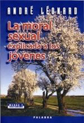 Foto de MORAL SEXUAL EXPLICADA A LOS JOVENES