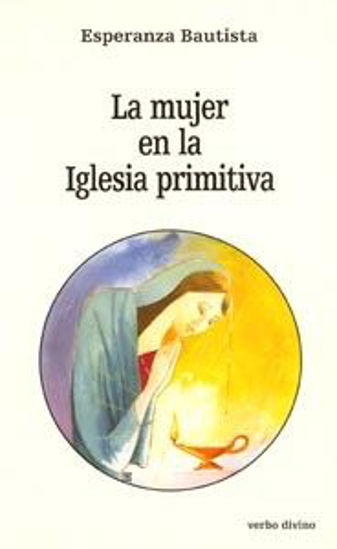 Foto de MUJER EN LA IGLESIA PRIMITIVA (VERBO DIVINO)