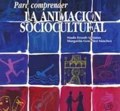 Foto de PARA COMPRENDER LA ANIMACION SOCIOCULTURAL #57