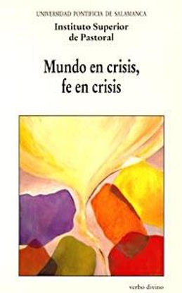 Foto de MUNDO EN CRISIS FE EN CRISIS