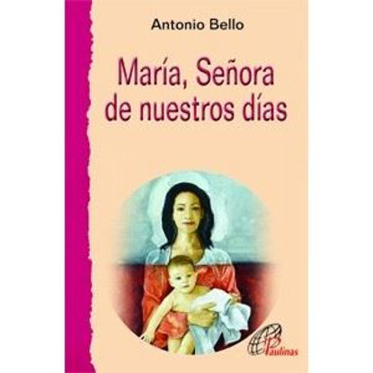 Foto de MARIA SEÑORA DE NUESTROS DIAS #4