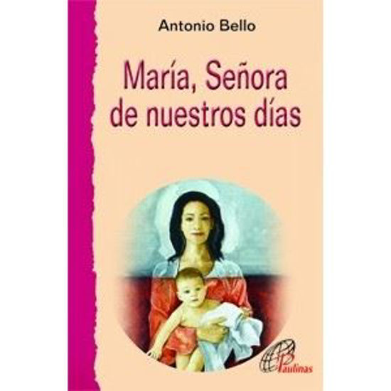 Foto de MARIA SEÑORA DE NUESTROS DIAS #4