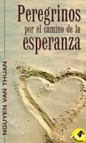Foto de PEREGRINOS POR EL CAMINO DE LA ESPERANZA  #35