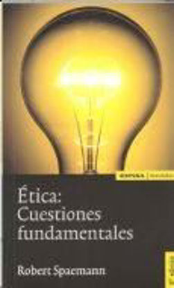 Foto de ETICA CUESTIONES FUNDAMENTALES
