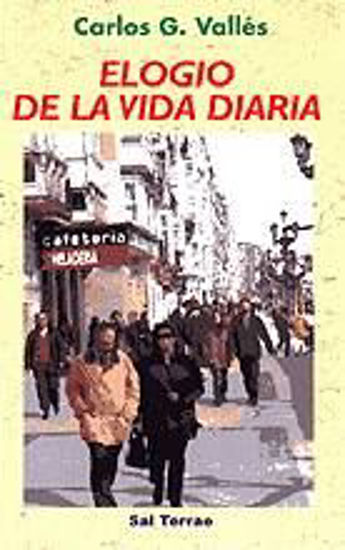 Foto de ELOGIO DE LA VIDA DIARIA #60