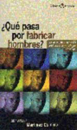 Foto de QUE PASA POR FABRICAR HOMBRES #12