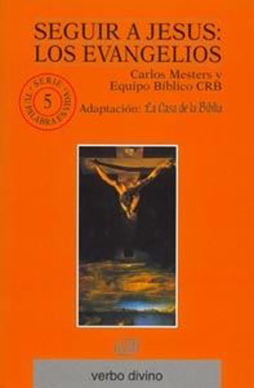 Foto de SEGUIR A JESUS LOS EVANGELIOS #5