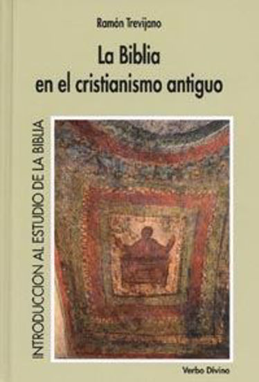 Foto de BIBLIA EN EL CRISTIANISMO ANTIGUO #10