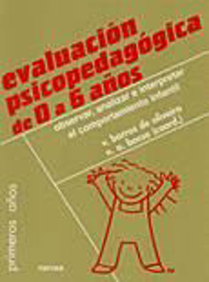 Foto de EVALUACION PSICOPEDAGOGICA DE 0 A 6 AÑOS