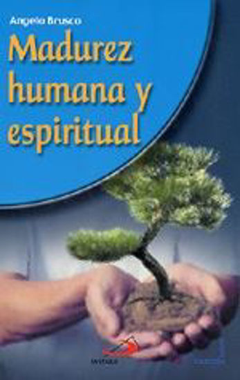 Foto de MADUREZ HUMANA Y ESPIRITUAL #5