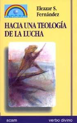 Foto de HACIA UNA TEOLOGIA DE LA LUCHA #8