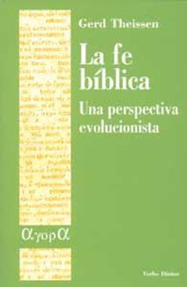 Foto de FE BIBLICA UNA PERSPECTIVA EVOLUCIONISTA #10