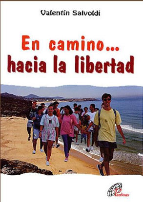 Foto de EN CAMINO HACIA LA LIBERTAD #3