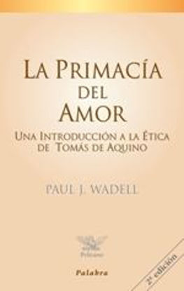 Foto de PRIMACIA DEL AMOR