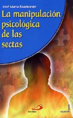 Foto de MANIPULACION PSICOLOGICA DE LAS SECTA #9