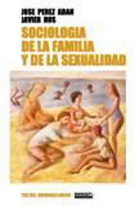 Foto de SOCIOLOGIA DE LA FAMILIA Y DE LA SEXUALIDAD #1