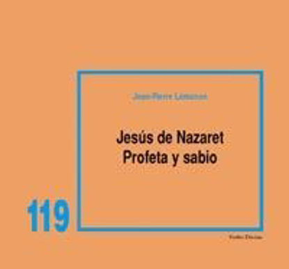 Foto de JESUS DE NAZARET PROFETA Y SABIO #119