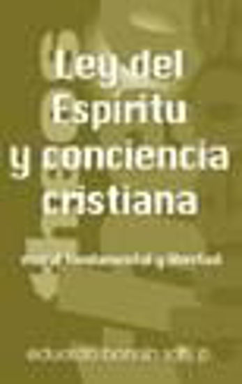 Foto de LEY DEL ESPIRITU Y CONCIENCIA CRISTIANA