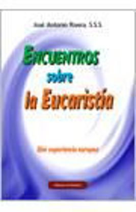 Foto de ENCUENTROS SOBRE LA EUCARISTIA #36
