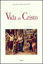 Foto de VIDA DE CRISTO (RIALP/BIOGRAFIAS Y TESTIMONIOS)