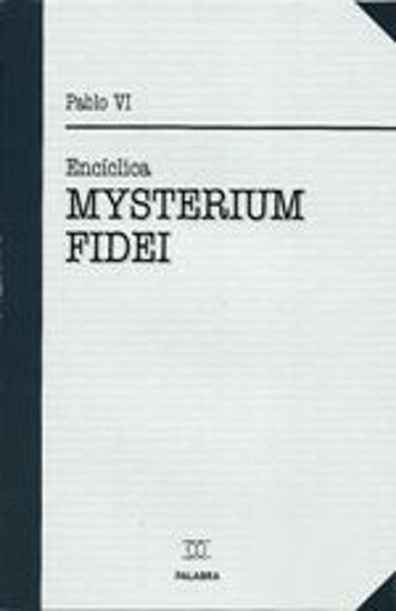 Foto de MYSTERIUM FIDEI (PALABRA)