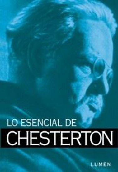 Foto de LO ESENCIAL DE CHESTERTON