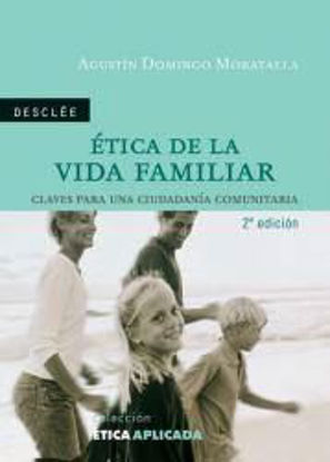 Foto de ETICA DE LA VIDA FAMILIAR #7