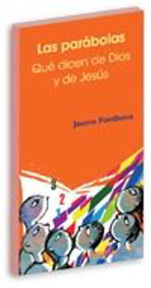 Foto de PARABOLAS QUE DICEN DE DIOS Y DE JESUS #77
