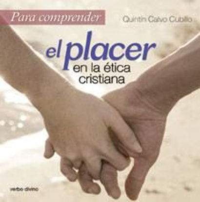 Foto de PARA COMPRENDER EL PLACER EN LA ETICA CRISTIANA #86