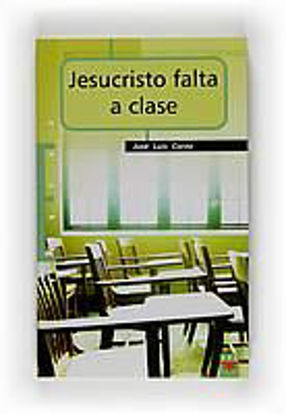 Foto de JESUCRISTO FALTA A CLASE