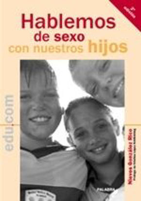 Foto de HABLEMOS DE SEXO CON NUESTROS HIJOS