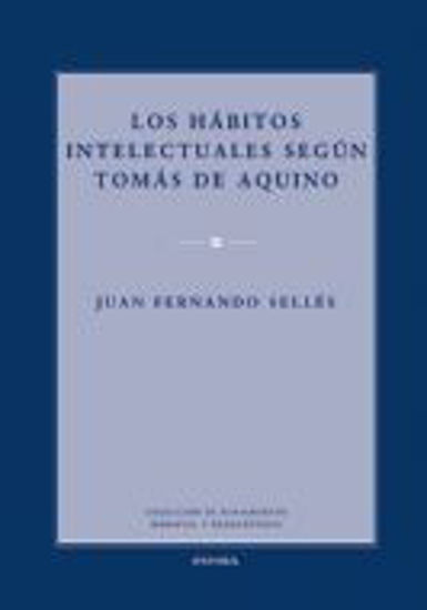 Foto de HABITOS INTELECTUALES SEGUN TOMAS DE AQUINO #97