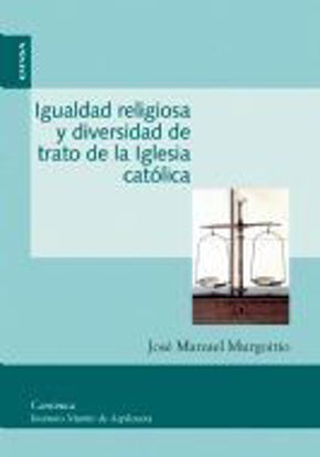 Foto de IGUALDAD RELIGIOSA Y DIVERSIDAD DE TRATO DE LA IGLESIA CATOLICA