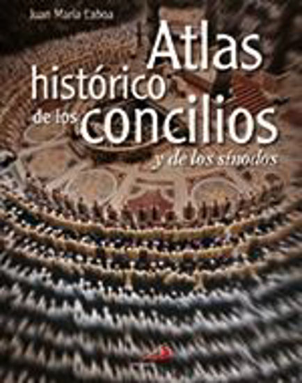 Foto de ATLAS HISTORICO DE LOS CONCILIOS Y DE LOS SINODOS
