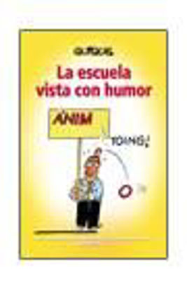 Foto de ESCUELA VISTA CON HUMOR #54