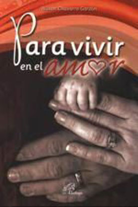 Foto de PARA VIVIR EN EL AMOR
