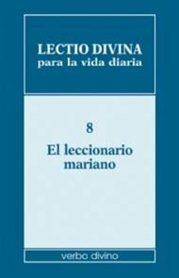 Foto de LECTIO DIVINA PARA LA VIDA DIARIA #08 LECCIONARIO MARIANO