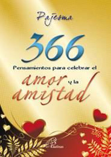 Foto de 366 PENSAMIENTOS PARA CELEBRAR EL AMOR Y LA AMISTAD