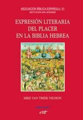 Foto de EXPRESION LITERARIA DEL PLACER EN LA BIBLIA HEBREA #51