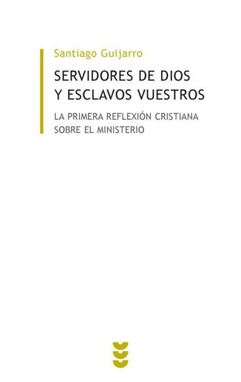 Foto de SERVIDORES DE DIOS Y ESCLAVOS VUESTROS #17