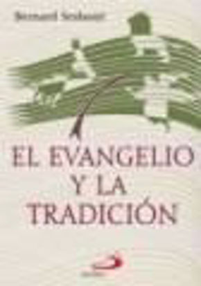 Foto de EVANGELIO Y LA TRADICION