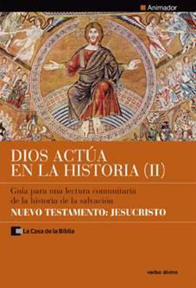 Picture of DIOS ACTUA EN LA HISTORIA II (ANIMADOR) NUEVO TESTAMENTO JESUCRISTO