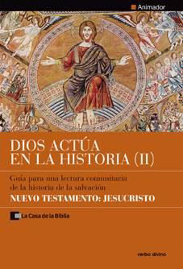 Foto de DIOS ACTUA EN LA HISTORIA II (ANIMADOR) NUEVO TESTAMENTO JESUCRISTO