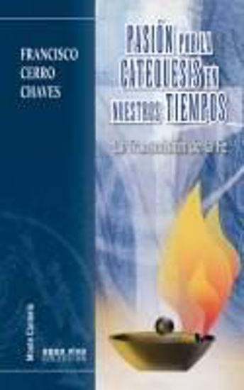 Foto de PASION POR LA CATEQUESIS EN NUESTROS TIEMPOS