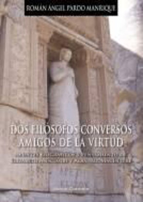 Foto de DOS FILOSOFOS CONVERSOS AMIGOS DE LA VIRTUD