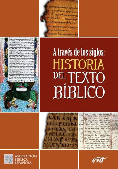 Foto de A TRAVES  DE LOS SIGLOS HISTORIA DEL TEXTO BIBLICO